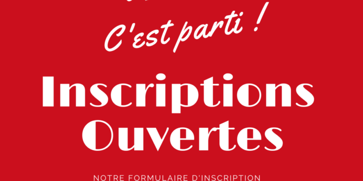 Les inscriptions sont ouvertes pour tous !