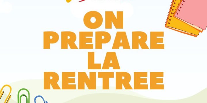 On prepare la rentrée !