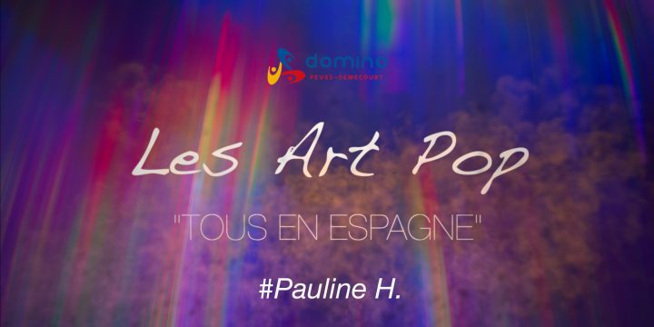 Tous en Espagne : Pauline H.